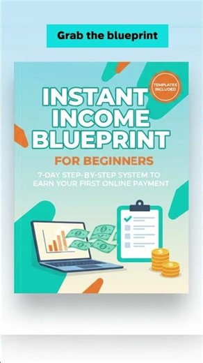 Instant Income Blueprint For Beginners