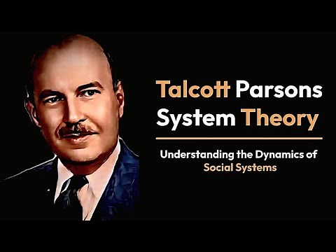 Talcott Parsons' System Theory