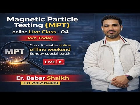 Magnetic Particle Testing (MPT) | Class-04 | Calibration Topic | Settling Process | Fluorescent VT