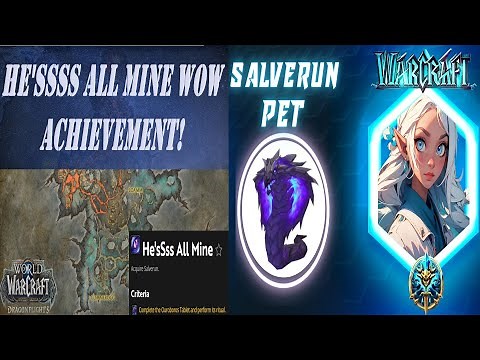 Salverun Pet | He'sSss All Mine Wow Achievement | Kob'rok's Luminescent Scale | Ouroboros Tablet