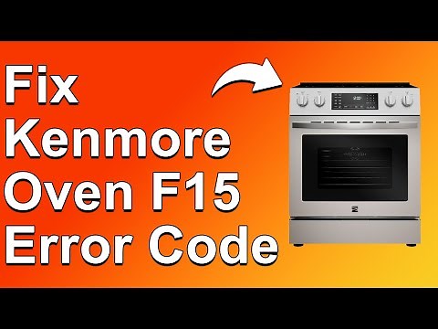 Kenmore Oven F15 Error Code (Main Control Board Malfunction - How To Solve Error F15 Easily!)