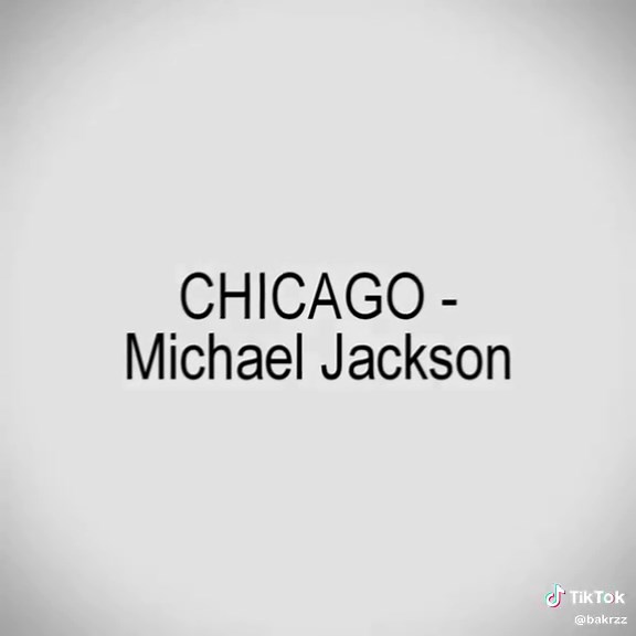 Chicago by Michael Jackson: Lyrics and Meaning