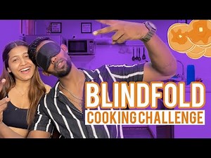 Blindfold Baking Challenge: What Could Go Wrong?! | ‪@sakshishrivas‬ | #cookingchallenge