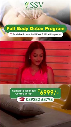 Full Body Detox Program in Kandivali East & Mira Bhayandar | SSV Healthcare Centre