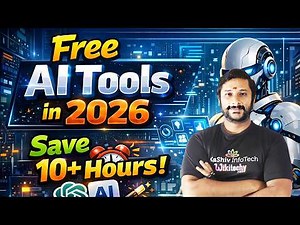 Free AI Tools in 2026 That Save 10+ Hours Every Week! 🚀 | Kaashiv Infotech
