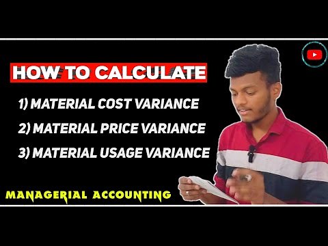 How to Calculate | Material Cost Variance, Material Price Variance & Material Usage Variance |