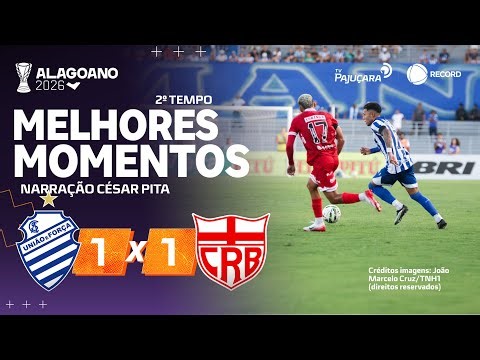 CSA vs CRB 2nd Half Commentary: Highlights | 5th Round #AlagoasChampionship2026 | TV Pajuçara