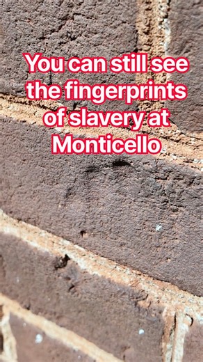 You Can Still See the Fingerprints of Slaves at Monticello