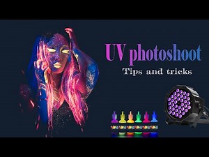 UV Photoshoot | Tips and Tricks