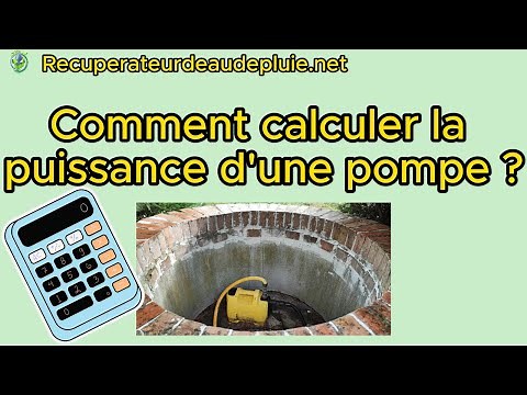 Calcul de la puissance d'une pompe à eau
