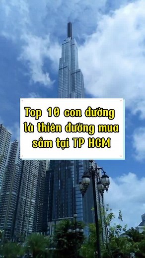 Top 10 con đường là thiên đường mua sắm tại TP HCM #xuongrongmedia #tphcm #conduong #muasam #conduongmuasaigon