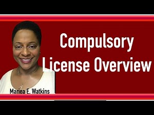 Compulsory License Overview
