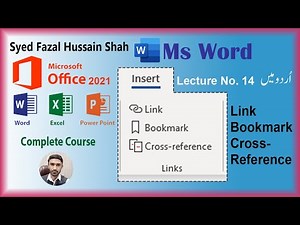 14 Links | Link, Bookmark, Cross reference| in Ms Word in Urdu by Syed Fazal Hussain Shah