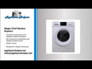 Magic Chef Washer Repairs