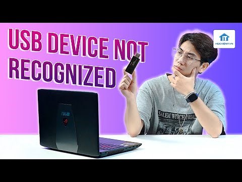 Tổng hợp các cách sửa lỗi USB Device Not Recognized trên Windows 7, 8 và 10
