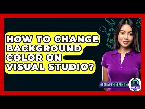 How To Change Background Color On Visual Studio? - Next LVL Programming