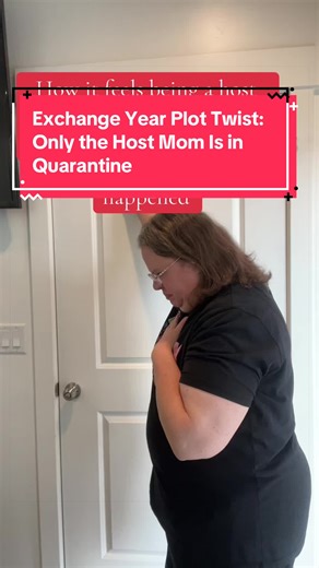 Host Mom in Quarantine: Real Life Moves On