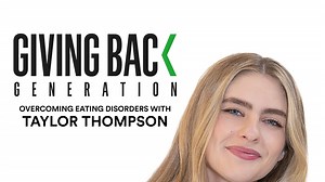 Giving back generation - Overcoming Eating Disorders with Taylor Thompson - Apple TV