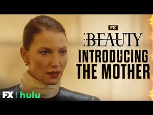 Introducing The Mother - Scene | The Beauty | FX