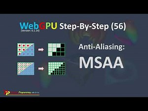 WebGPU (56): Anti-Aliasing: MSAA