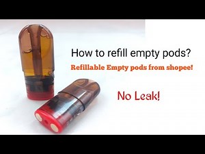 How to refill empty pods | Refillable pods from shopee! Mura pero sulit!