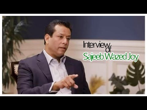 Interview of Sajeeb Wazed Joy with Al Jazeera