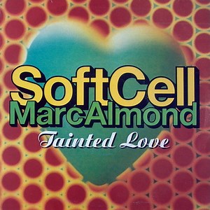 Soft Cell, Marc Almond - Tainted Love '91