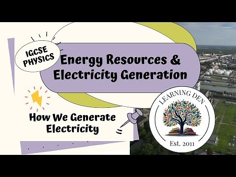 How Electricity is Generated | Fossil Fuels, Renewable Energy & More | IGCSE Physics Explained
