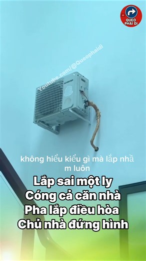 Lắp điều hòa “ngược đời”: cục nóng trong nhà, cục lạnh ngoài trời, chủ nhà đứng hình