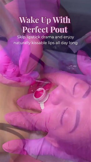 Wake Up with Perfect Lip Blushing