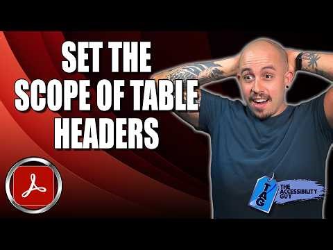 How to Set the Scope of Table Header Cells in Adobe Acrobat Pro DC
