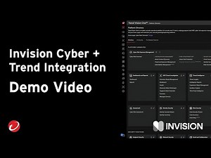 Invision Cyber + Trend Integration Demo