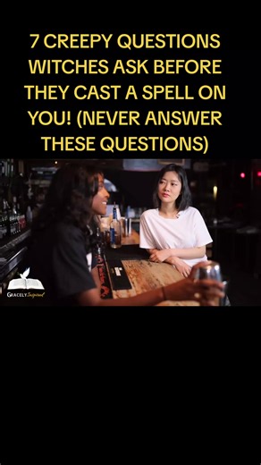 7 Creepy Questions Witches Ask Before Casting a Spell