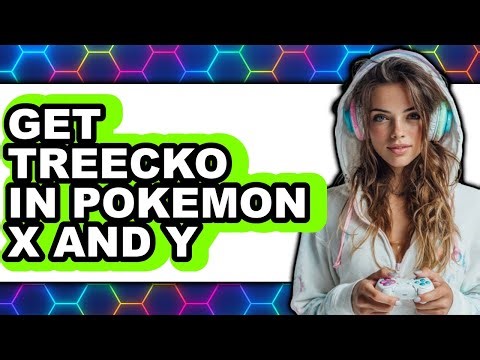 How to Get Treecko in Pokémon X and Y - Easy Guide