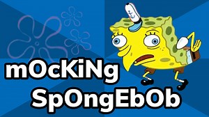 The "mocking Spongebob" is the internet's most ruthless meme. | The Daily Dot