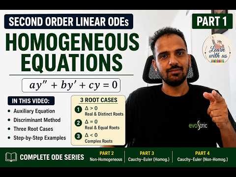 Second Order Linear Differential Equations | Part 1 | Homogeneous Equations Explained