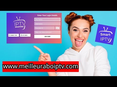 Comment utiliser IPTV Smarters Pro pour regarder toutes vos chaînes sans coupure ?