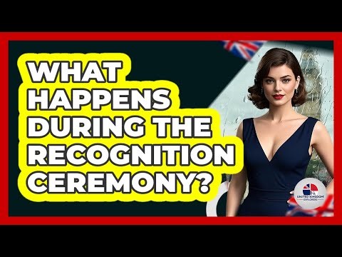 What Happens During The Recognition Ceremony?