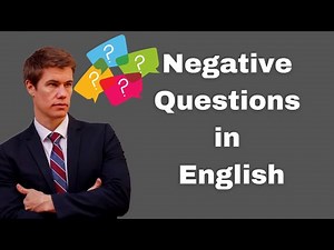 Negative Questions in English - Learn How to Ask Negative Questions