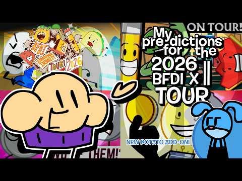 My predictions for the BFDI X II 2026 Tour! (Ft. ‪@ADumbArcticJackrabbit‬)