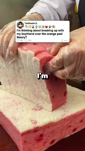 'm thinking about breaking up with my boyfriend over the orange peel theory? #redditrave #reddit #redditstories #redditreadings #askreddit