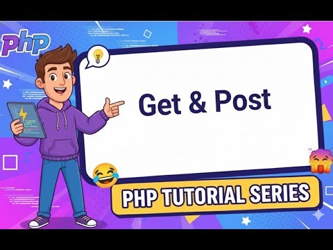 How to Use PHP GET and POST – Complete PHP Tutorial (Lesson 28)