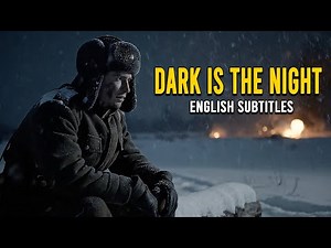 Dark is the Night - Soviet WW2 Song - English subtitles