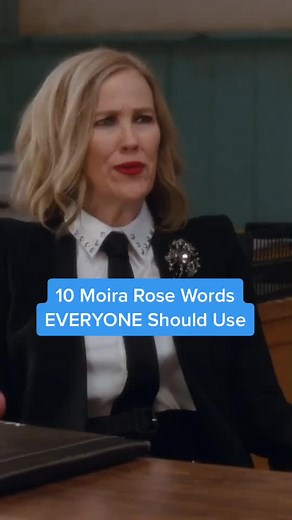 10 Moira Rose Words You Should Start Using Today!