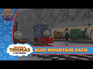 Blue Mountain Zach | The Tales of Thomas & His Friends | Spin-off!