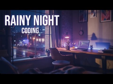 Rainy Night Coding Session – Lofi Ambient Mix [Study & Coding Beats]