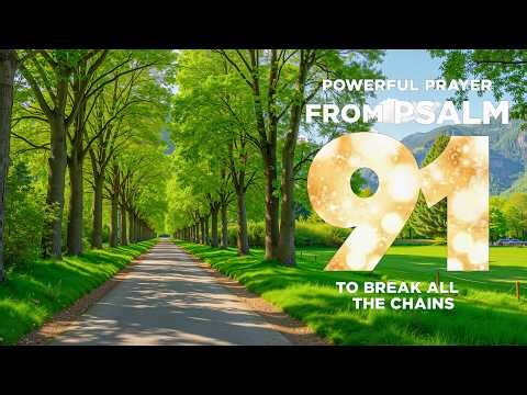 Glory to God | Instrumental Worship Music, Powerful Prayer Music from Psalm 91 to Break All Chains