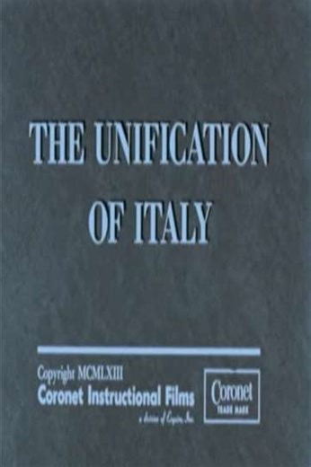 The Unification of Italy (1963) - Movie