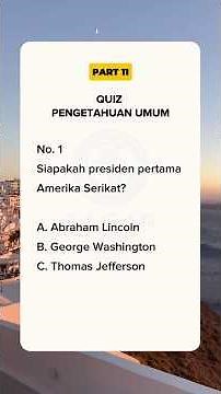 Quiz Pengetahuan Umum Part 11 #Kuis #Quiz #PengetahuanUmum
