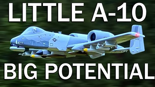 Pushing the E-Flite A-10 64mm to New Limits